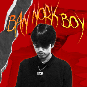 Album BANNORKBOY oleh GX2