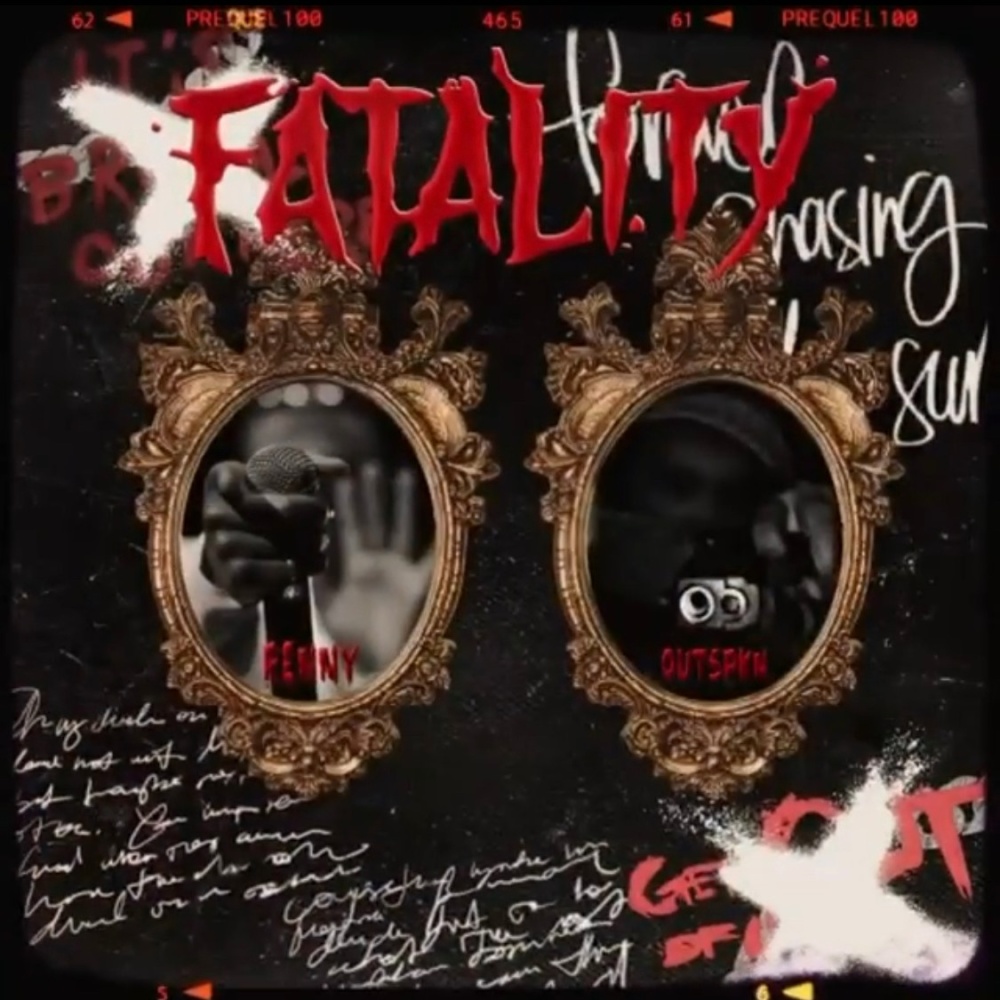 FATALITY (feat. Ay Renny) (Explicit)