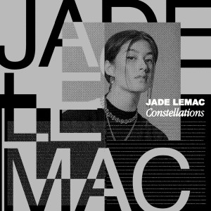 收聽Jade LeMac的Constellations歌詞歌曲