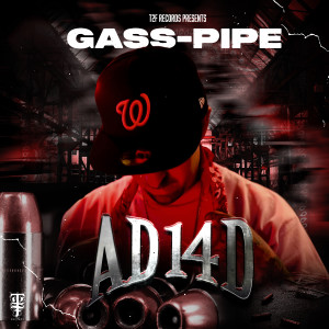 Gass-Pipe的專輯AD14D (Explicit)