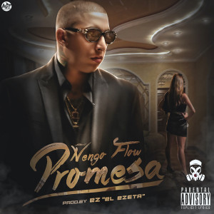 收聽Nengo Flow的Promesa (Explicit)歌詞歌曲
