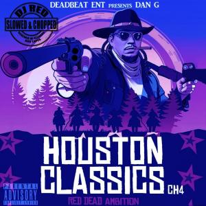 Dan G The Punchline Poet的專輯Houston Classics ch 4 slowed and chopped (Explicit)