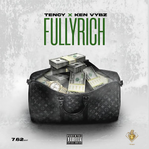 Tency的专辑Fully Rich (Explicit)