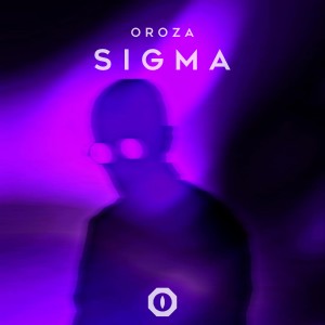 Listen to Sigma song with lyrics from OROZA