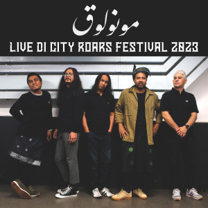 MonoloQue (Live Di City Roars Festival 2023)