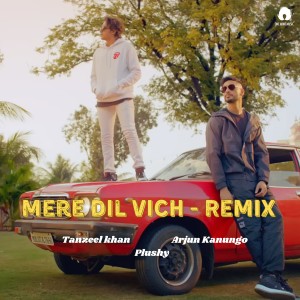 Arjun Kanungo的专辑Mere Dil Vich - Remix