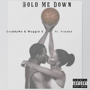 Freako的专辑Hold Me Down (feat. Freako) (Explicit)