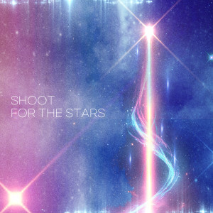 Album Shoot for the stars from 