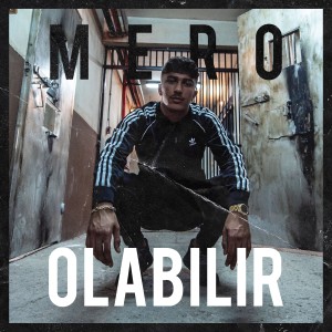 收聽MERO的Olabilir (Explicit)歌詞歌曲