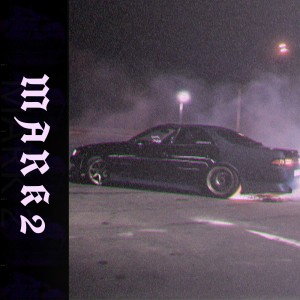 Listen to Mark 2 (Explicit) song with lyrics from DXVXLWXSH