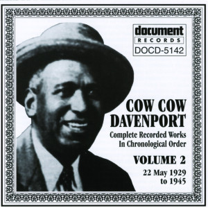 ดาวน์โหลดและฟังเพลง You Got Another Coming To You พร้อมเนื้อเพลงจาก Cow Cow Davenport