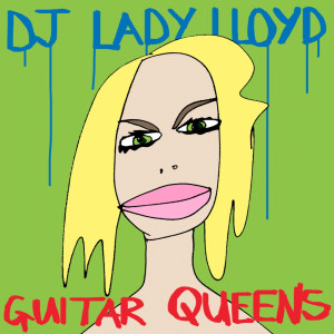Listen to Guitar Queens (Replicant Mix) song with lyrics from DJ Lady Lloyd