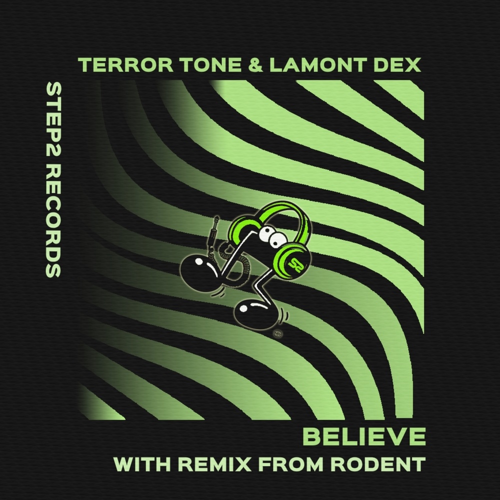 Believe (Rodent Remix)