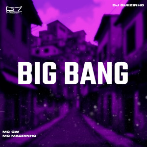 Album Big Bang (Explicit) from DJ Guiizinho