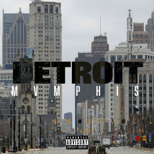 Detroit (Explicit) dari Memphis