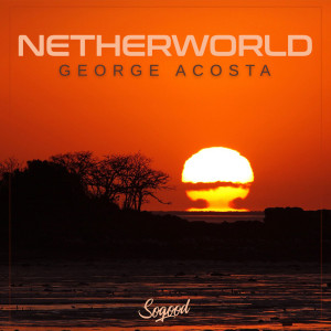 George Acosta的专辑Netherworld