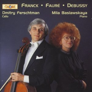 Dmitry Ferschtman的專輯Franck - Faure - Debussy