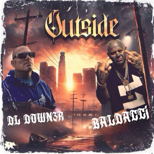 DL Down3r的专辑Outside (Explicit)