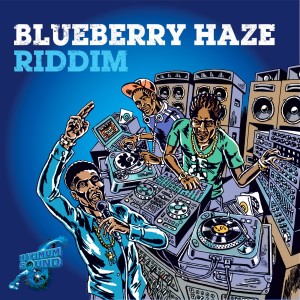 Blueberry Haze Riddim (Explicit) dari Various
