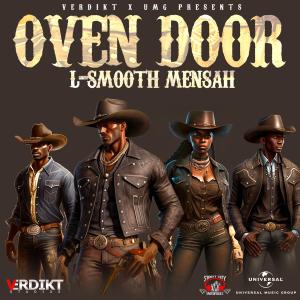 L-Smooth Mensah的專輯Oven Door (Explicit)