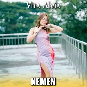 Dengarkan Nemen lagu dari Vita Alvia dengan lirik