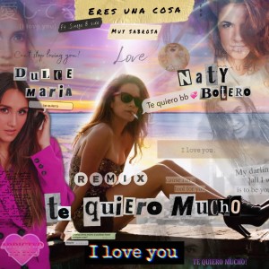 Naty Botero的專輯Te Quiero Mucho (Sinego Remix)