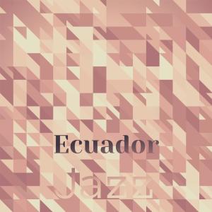 Listen to Ecuador Jazz song with lyrics from Dewy Lali