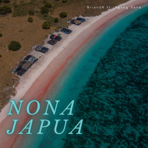 Album Nona Japua (feat. Agung Sene) from BrianSR