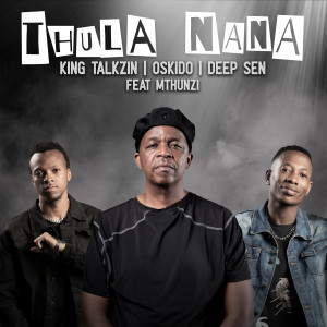 Listen to Thula Nana (Radio Edit) song with lyrics from Deep Sen