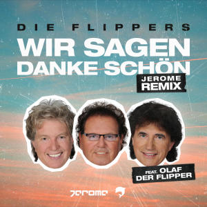 菲利浦家族合唱團的專輯Wir sagen danke schön (Jerome Remix)