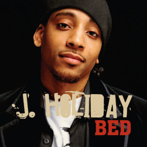 收聽J Holiday的Bed (Remix)歌詞歌曲