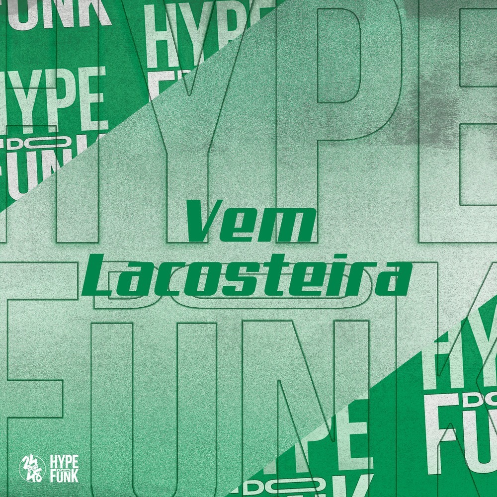 Vem Lacosteira (Explicit)
