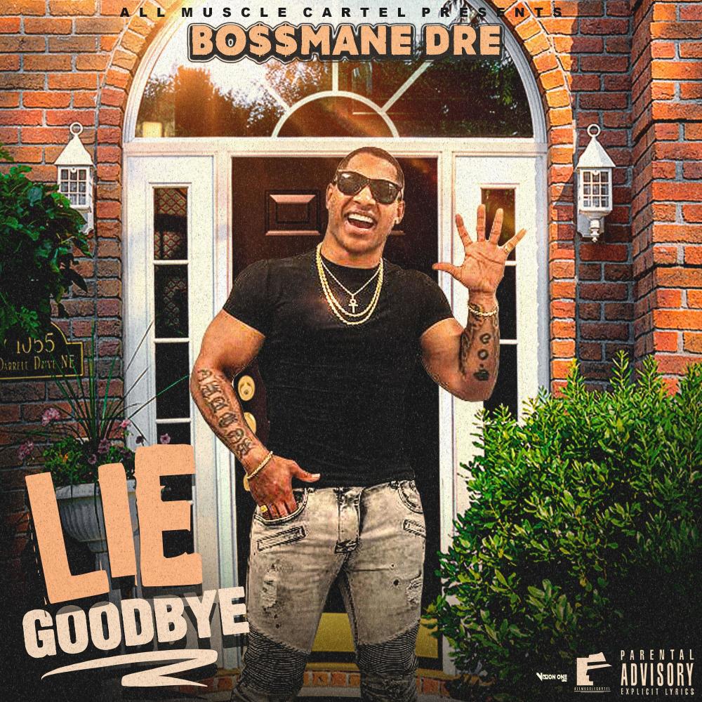 Lie Goodbye (Explicit)