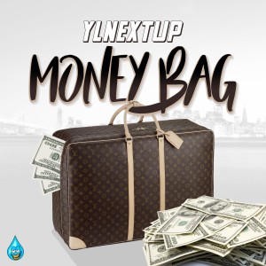 收聽YLNextUp的Money Bags (Explicit)歌詞歌曲