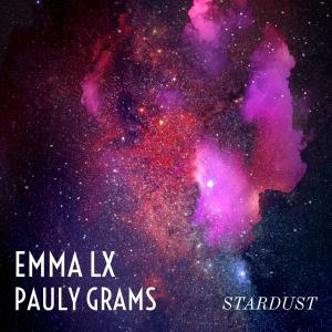 ดาวน์โหลดและฟังเพลง Stardust (feat. EMMA LX|Extended Mix) พร้อมเนื้อเพลงจาก Pauly Grams
