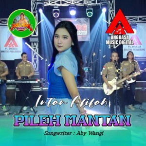 Album Pileh Mantan from Intan Afifah