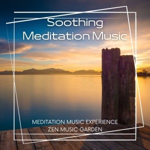 อัลบัม Soothing Meditation Music ศิลปิน Zen Music Garden