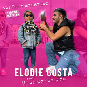 收聽Elodie Costa的Vérifions Ensemble (Version Acapella)歌詞歌曲