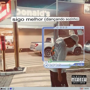 Gabriell的專輯sigo melhor (dançando sozinho) (Explicit)