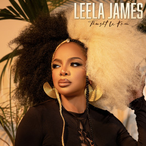 收聽Leela James的I Was Your Woman (feat. Yo Yo)歌詞歌曲