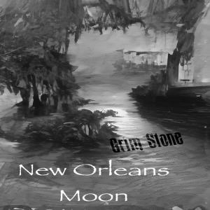 收聽Grim Stone的New Orleans Moon歌詞歌曲
