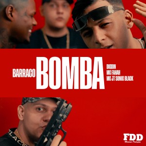 收聽Digdin的Barraco Bomba (Explicit)歌詞歌曲