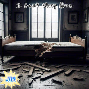 JBS的專輯I Can't Sleep Alone