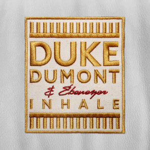 收聽Duke Dumont的Inhale (MXXWLL Remix)歌詞歌曲