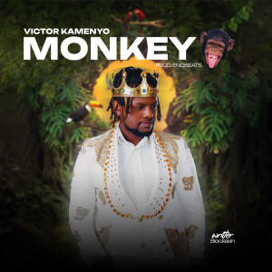 ดาวน์โหลดและฟังเพลง Monkey พร้อมเนื้อเพลงจาก Victor Kamenyo