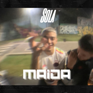 Dengarkan lagu Sola nyanyian Maida dengan lirik