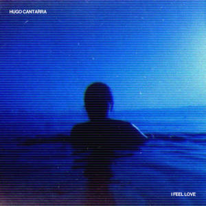 Hugo Cantarra的專輯I Feel Love