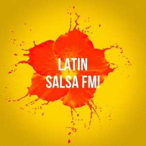 Salsa Blanca的專輯Latin Salsa FM!