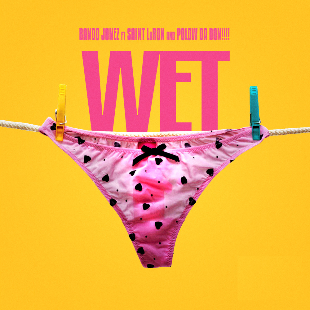 Wet (Explicit)