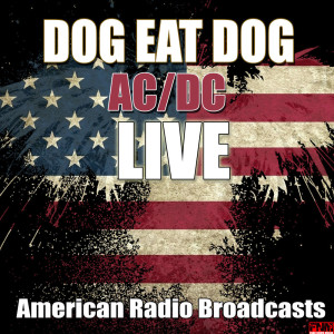 收聽AC/DC的Dog Eat Dog (Live)歌詞歌曲